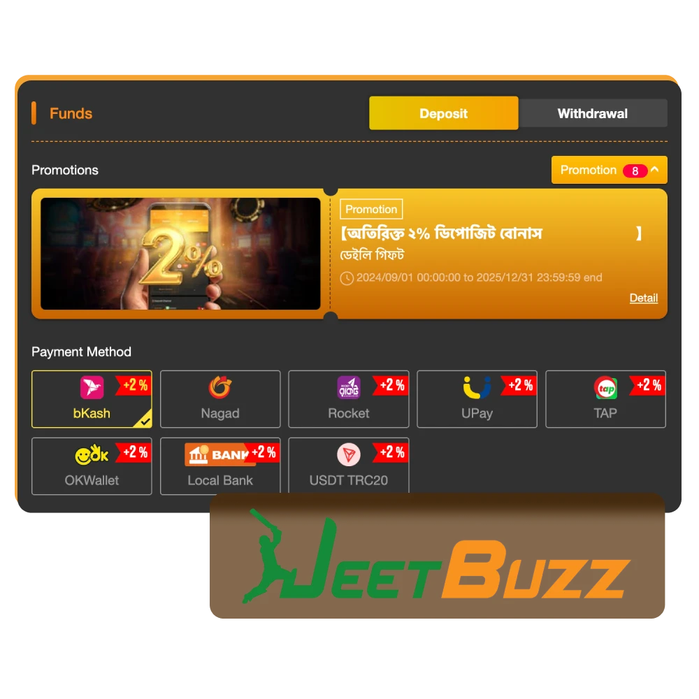 JeetBuzz offers a variety of safe and convenient deposit options.